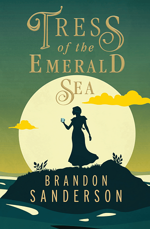 Tress of the Emerald Sea, written by Brandon Sanderson