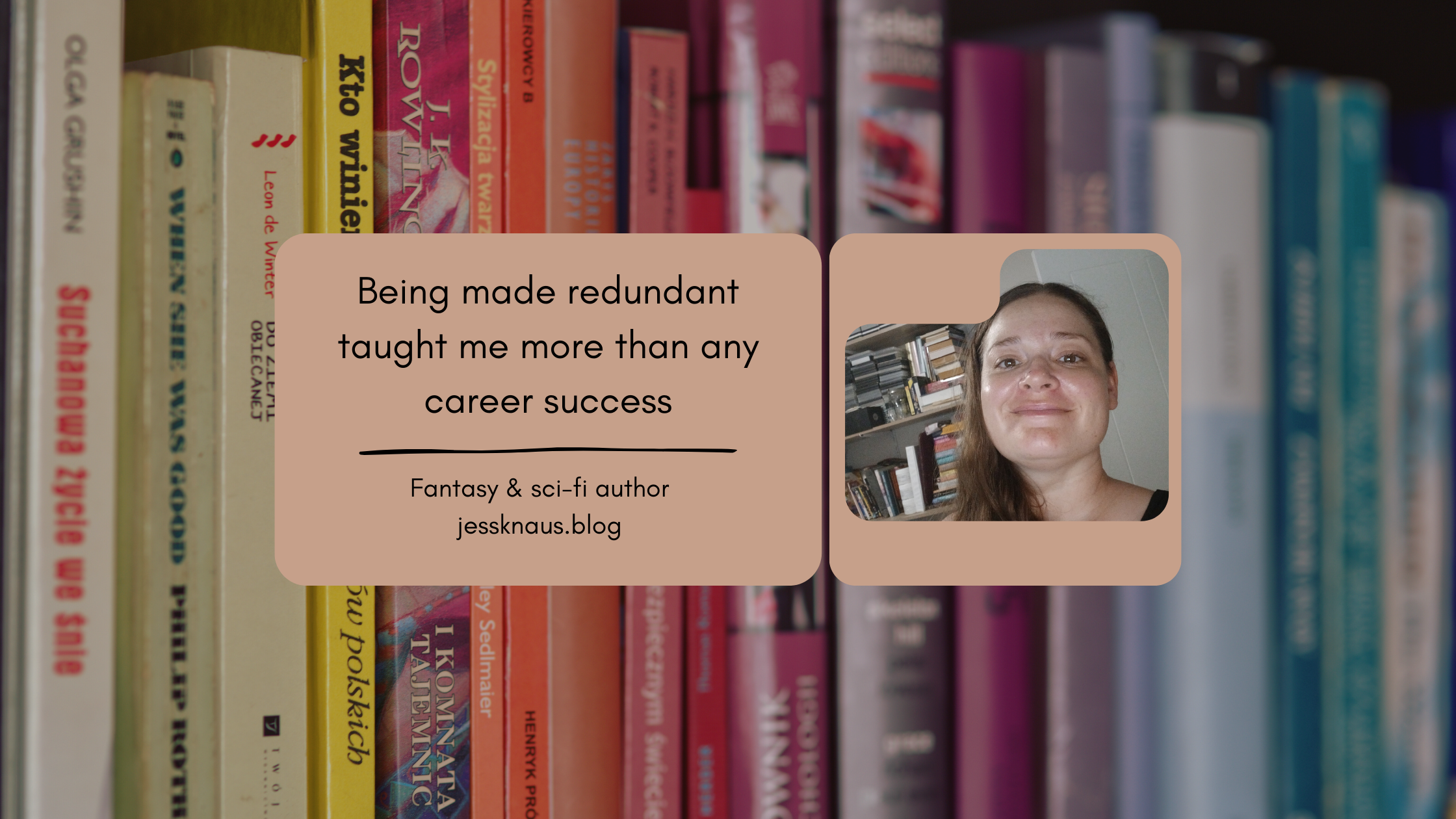 Being made redundant taught me more than any career success